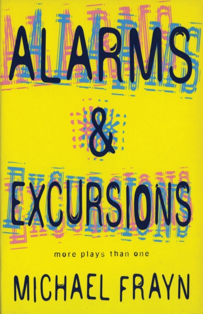 Alarms And Excursions : More Plays Than One, EPUB eBook