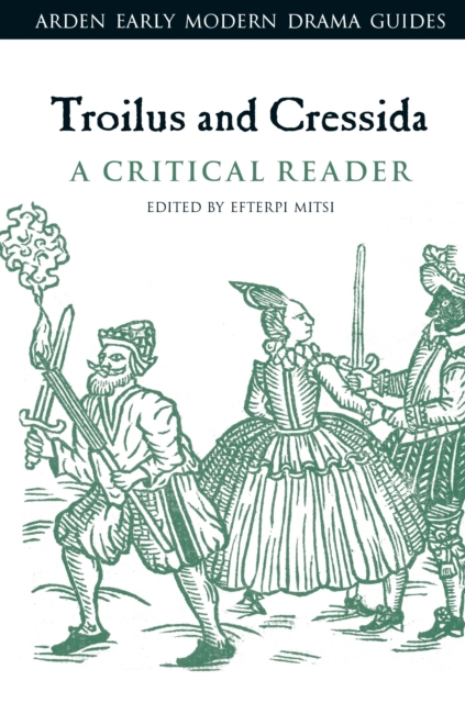 Troilus and Cressida: A Critical Reader, Hardback Book