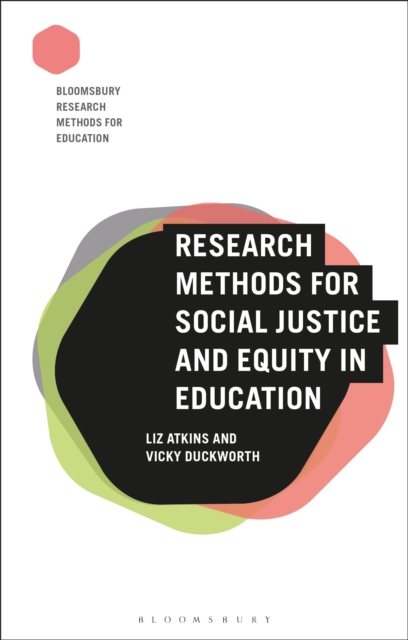 Research Methods for Social Justice and Equity in Education, Paperback / softback Book