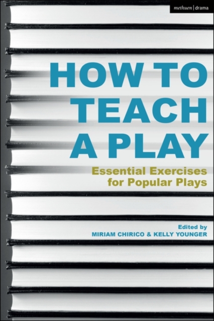 How to Teach a Play : Essential Exercises for Popular Plays, PDF eBook