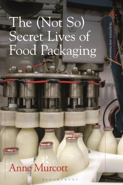 The (Not So) Secret Lives of Food Packaging, EPUB eBook
