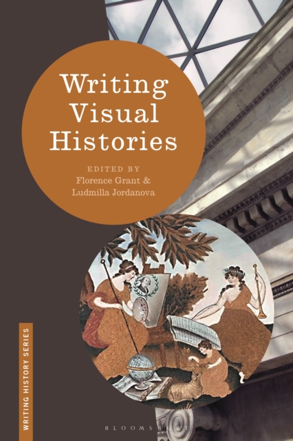 Writing Visual Histories, Paperback / softback Book
