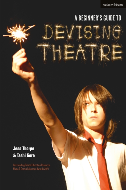 A Beginner's Guide to Devising Theatre, Paperback / softback Book