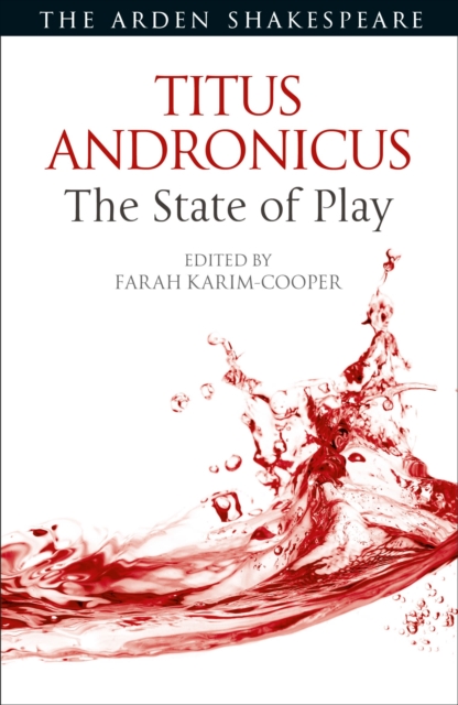 Titus Andronicus: The State of Play, Hardback Book