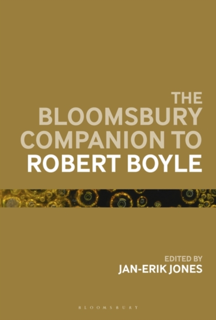 The Bloomsbury Companion to Robert Boyle, PDF eBook