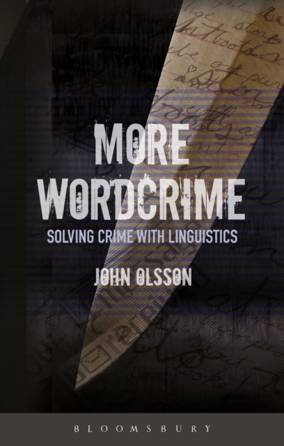 More Wordcrime : Solving Crime With Linguistics, Paperback / softback Book