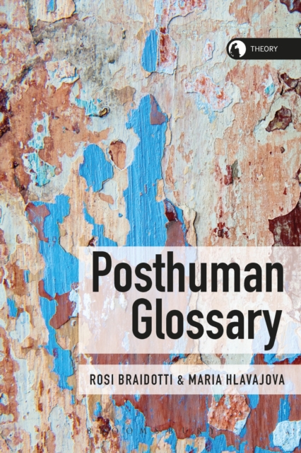 Posthuman Glossary, Paperback / softback Book
