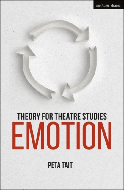 Theory for Theatre Studies: Emotion, EPUB eBook