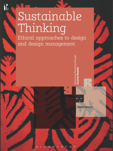Sustainable Thinking : Ethical Approaches to Design and Design Management, EPUB eBook