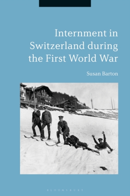 Internment in Switzerland during the First World War, PDF eBook