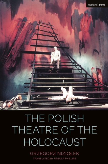 The Polish Theatre of the Holocaust, Hardback Book