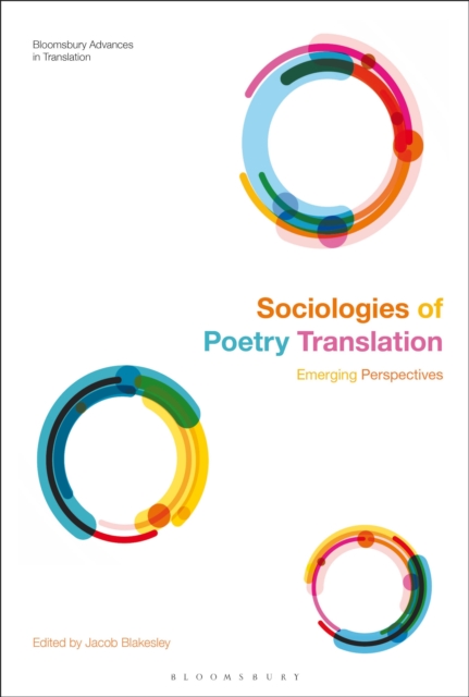 Sociologies of Poetry Translation : Emerging Perspectives, Hardback Book