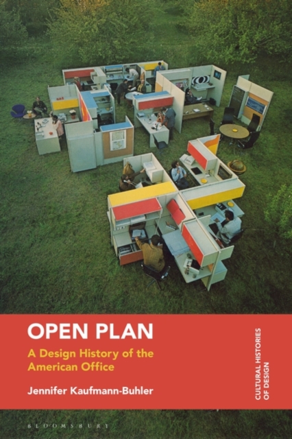 Open Plan : A Design History of the American Office, Paperback / softback Book
