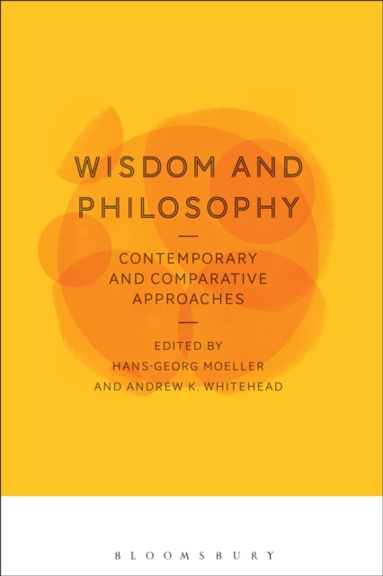 Wisdom and Philosophy: Contemporary and Comparative Approaches, Paperback / softback Book