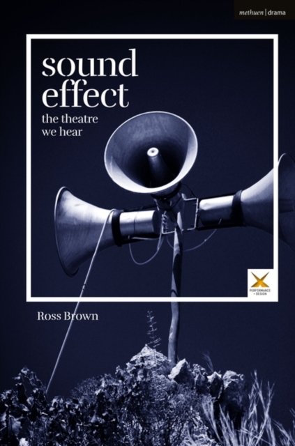 Sound Effect : The Theatre We Hear, EPUB eBook