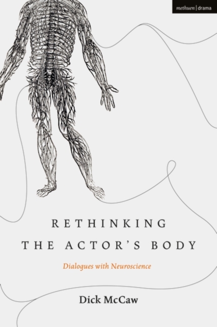 Rethinking the Actor's Body : Dialogues with Neuroscience, EPUB eBook
