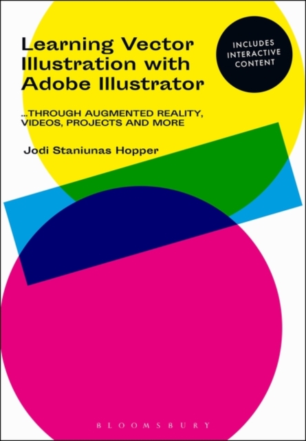 Learning Vector Illustration with Adobe Illustrator : ...through videos, projects, and more, Paperback / softback Book