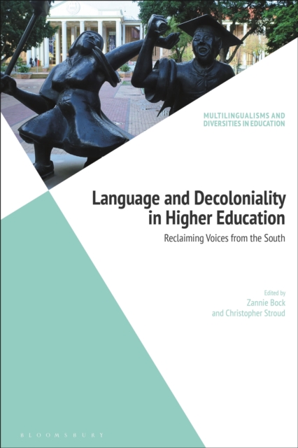 Language and Decoloniality in Higher Education : Reclaiming Voices from the South, Hardback Book
