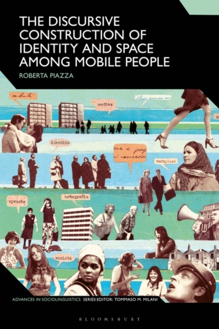 The Discursive Construction of Identity and Space Among Mobile People, EPUB eBook