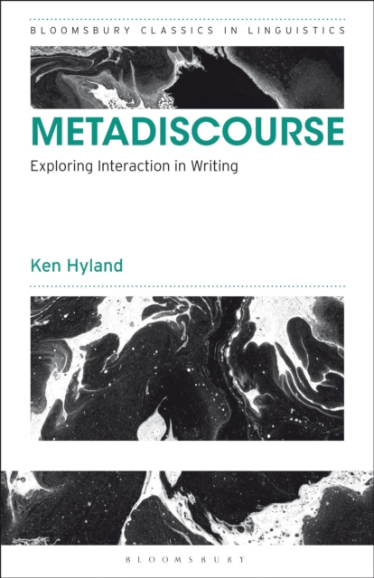 Metadiscourse : Exploring Interaction in Writing, Paperback / softback Book