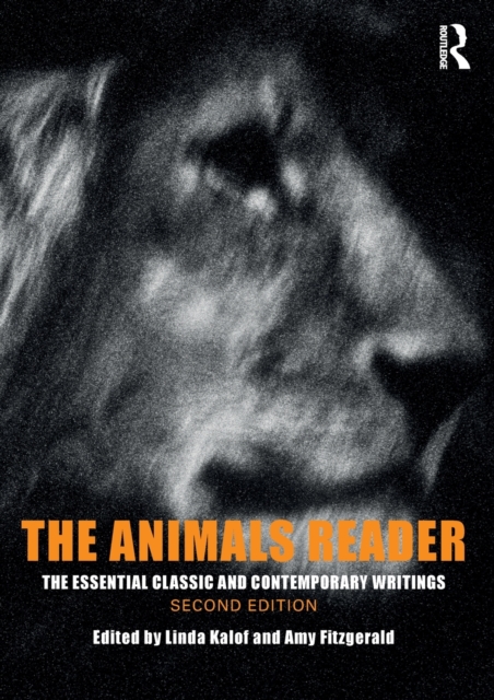 The Animals Reader : The Essential Classic and Contemporary Writings, Paperback / softback Book