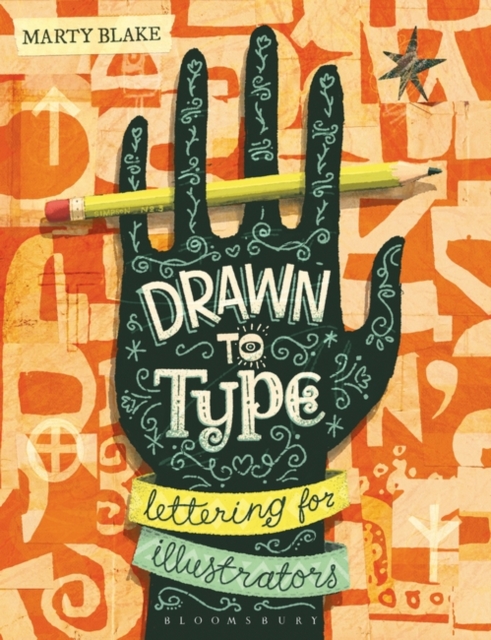 Drawn to Type : Lettering for Illustrators, PDF eBook