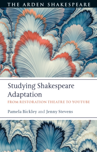 Studying Shakespeare Adaptation : From Restoration Theatre to Youtube, EPUB eBook