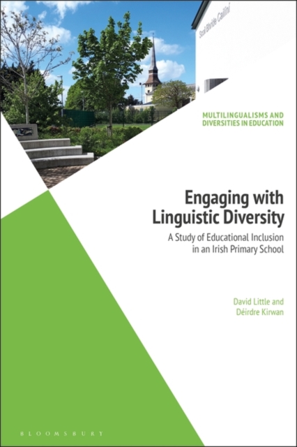 Engaging with Linguistic Diversity : A Study of Educational Inclusion in an Irish Primary School, EPUB eBook