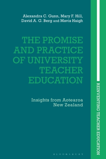 The Promise and Practice of University Teacher Education : Insights from Aotearoa New Zealand, PDF eBook