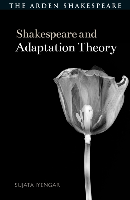 Shakespeare and Adaptation Theory, Hardback Book