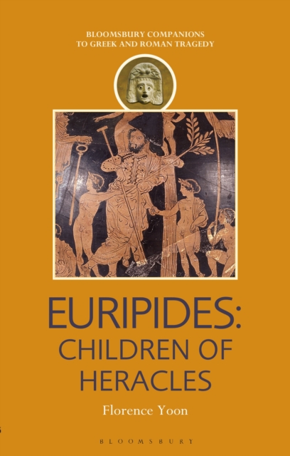 Euripides: Children of Heracles, Hardback Book