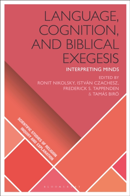 Language, Cognition, and Biblical Exegesis : Interpreting Minds, Hardback Book