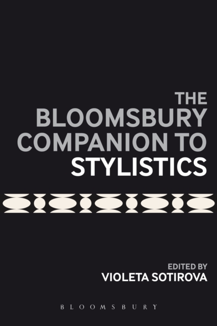 The Bloomsbury Companion to Stylistics, Paperback / softback Book