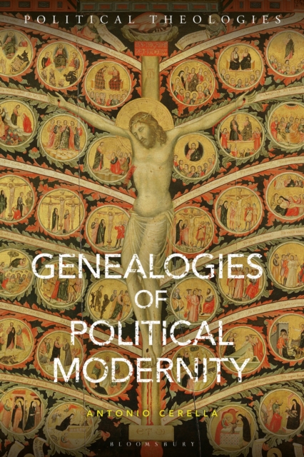Genealogies of Political Modernity, Paperback / softback Book