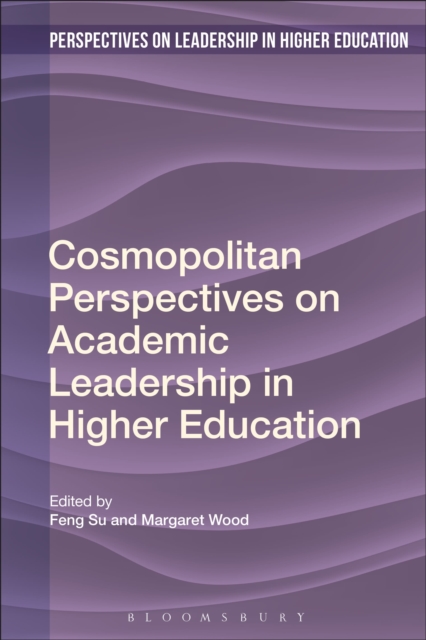 Cosmopolitan Perspectives on Academic Leadership in Higher Education, Paperback / softback Book