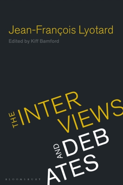 Jean-Francois Lyotard : The Interviews and Debates, PDF eBook