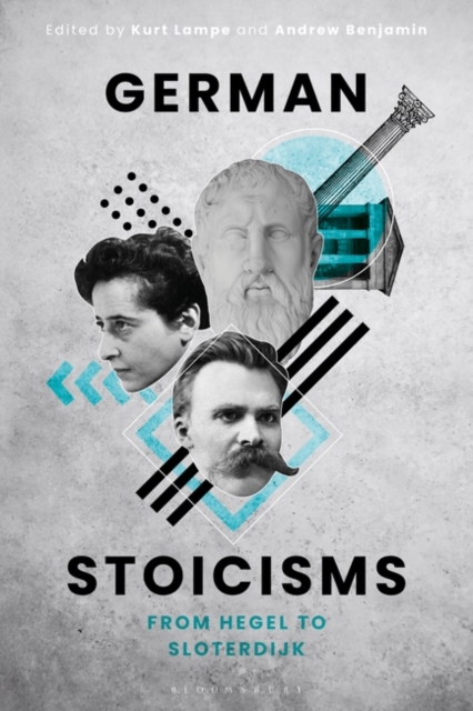 German Stoicisms : From Hegel to Sloterdijk, PDF eBook