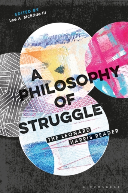 A Philosophy of Struggle : The Leonard Harris Reader, EPUB eBook