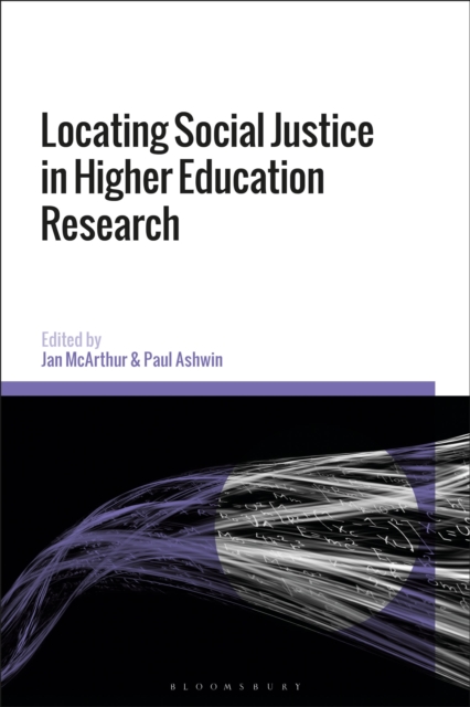 Locating Social Justice in Higher Education Research, Hardback Book