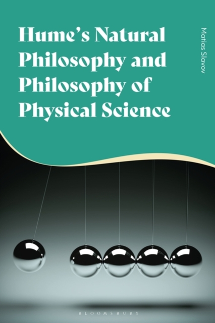 Hume's Natural Philosophy and Philosophy of Physical Science, PDF eBook