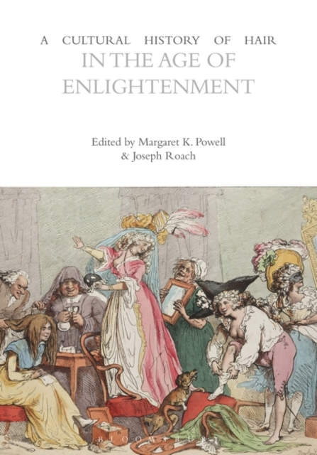 A Cultural History of Hair in the Age of Enlightenment, PDF eBook