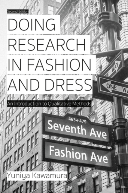 Doing Research in Fashion and Dress : An Introduction to Qualitative Methods, PDF eBook