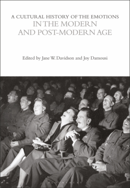 A Cultural History of the Emotions in the Modern and Post-Modern Age, EPUB eBook