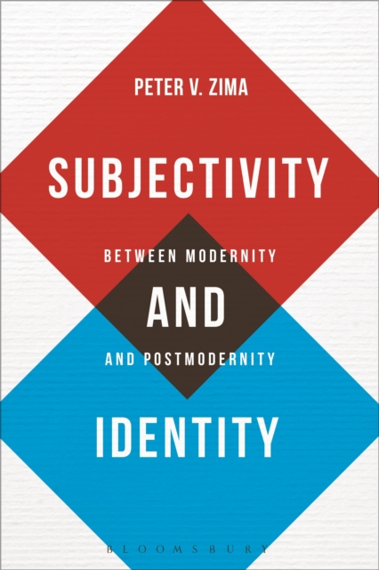 Subjectivity and Identity : Between Modernity and Postmodernity, Paperback / softback Book