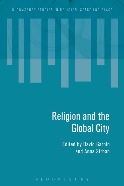 Religion and the Global City, Paperback / softback Book