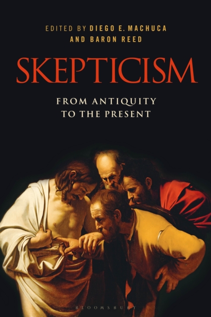 Skepticism: From Antiquity to the Present, Paperback / softback Book