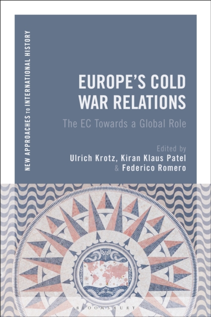 Europe's Cold War Relations : The EC Towards a Global Role, Hardback Book