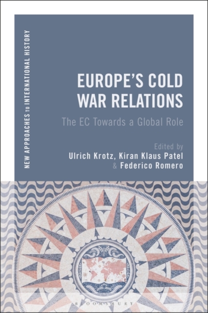Europe's Cold War Relations : The Ec Towards a Global Role, EPUB eBook