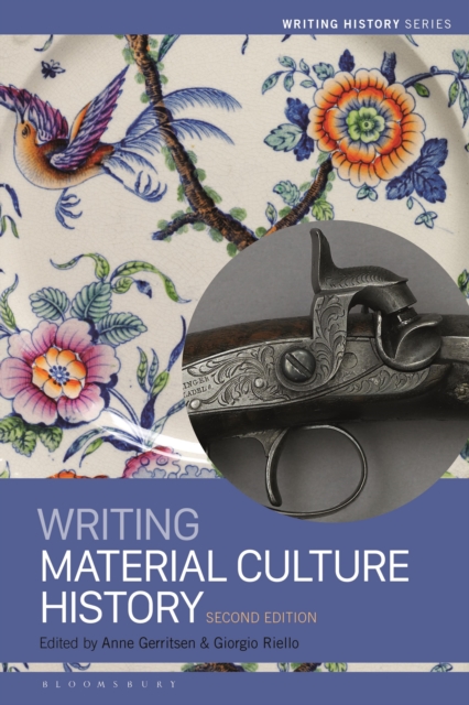 Writing Material Culture History, Hardback Book