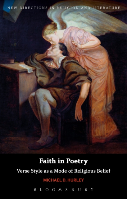 Faith in Poetry : Verse Style as a Mode of Religious Belief, Paperback / softback Book